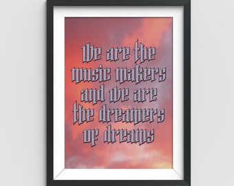 Somos los creadores de música y somos los soñadores de los sueños Willy Wonka Descarga digital cita impresión de arte / cartel de cita de película inspiradora