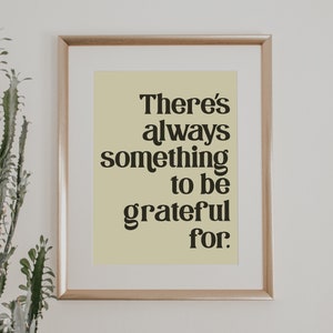 Siempre hay algo por lo que estar agradecido por el arte de la cita / arte de la pared cita inspiradora decoración del hogar cita motivacional cartel otoño arte impresión