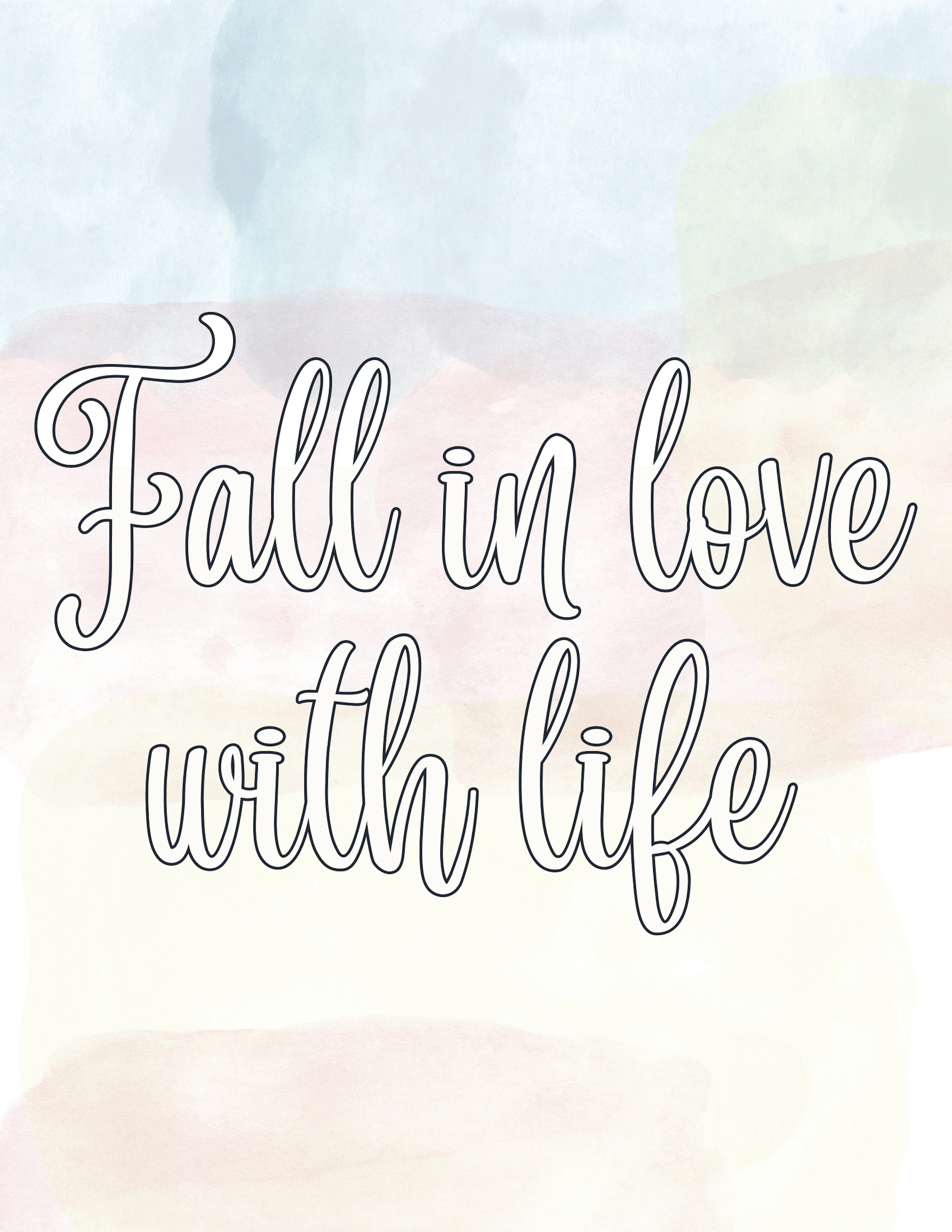 Fall in Love With Life Quote Art/ Wall Art Inspirational