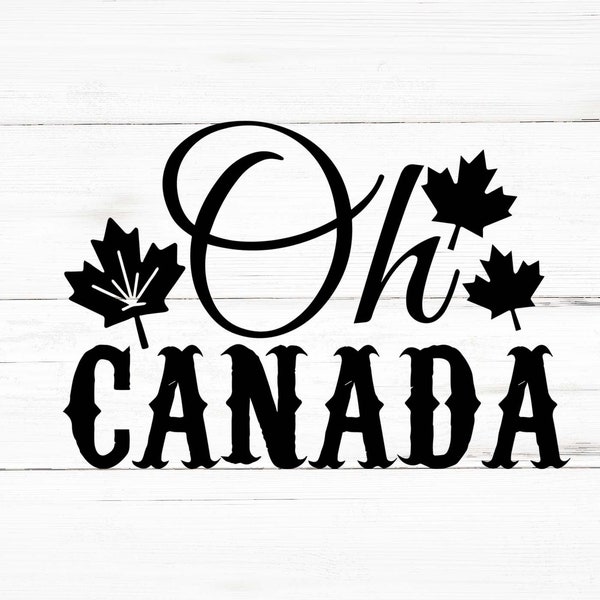 Oh Canada Svg, Oh Canada Png, Oh Canada Bundle, Oh Canada Designs, Oh Canada Cricut