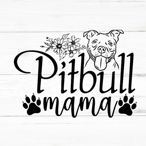 Pitbull mama Svg, Pitbull mama  Png, Pitbull mama Bundle, Pitbull mama Cricut ,Pitbull mama design files, Pitbull mama design bundle