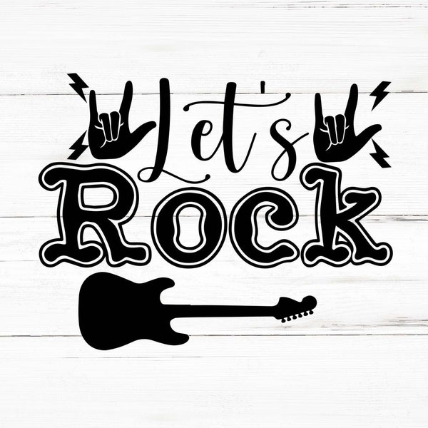 Let's Rock Svg, Let's Rock Png, Let's Rock Bundle, Let's Rock Designs, Let's Rock Cricut