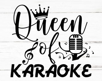 Queen Of Karaoke Svg, Queen Of Karaoke Png, Queen Of Karaoke Bundle, Queen Of Karaoke Designs, Karaoke Cricut