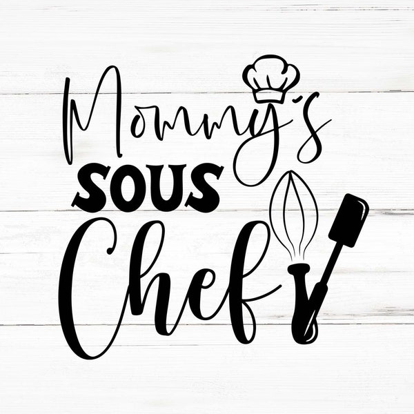 Mommys Sous Chef Svg, Mommys Sous Chef Png, Mommys Sous Chef Bundle, Mommys Sous Chef Designs, Mommys Sous Chef Cricut