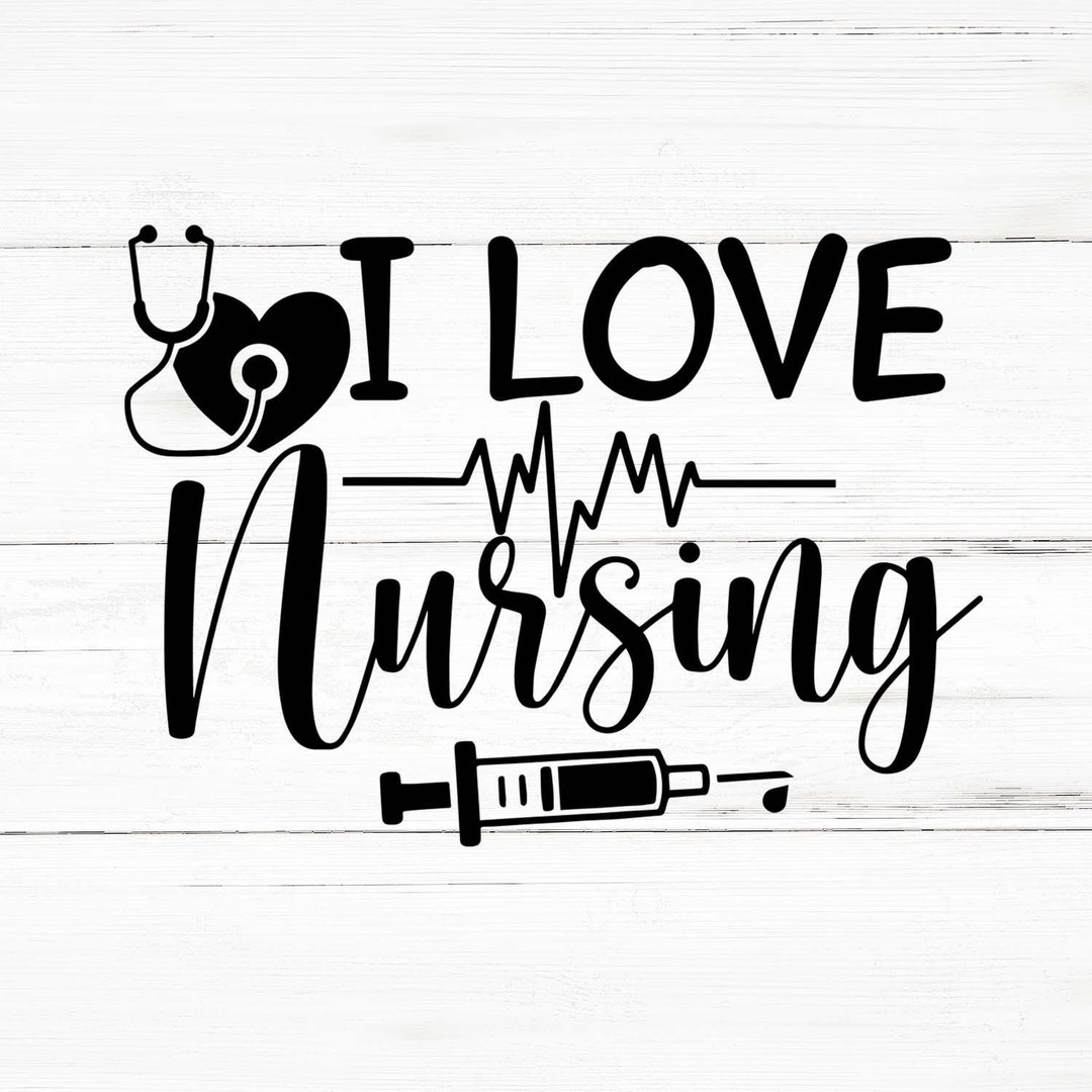 I Love Nursing Svg I Love Nursing Png I Love Nursing Bundle Etsy