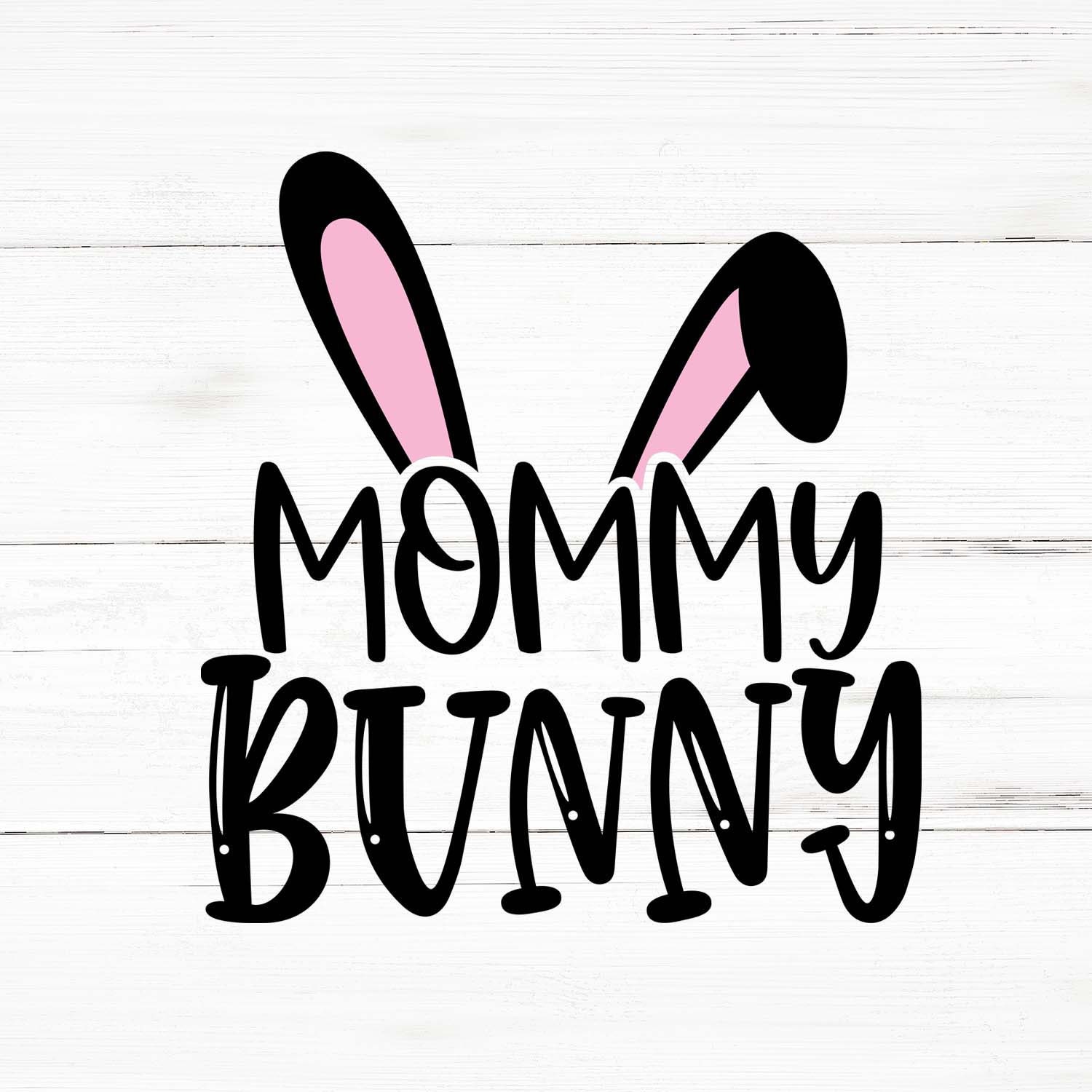 Mommy Bunny Svg Mommy Bunny Png Mommy Bunny Bundle Mommy | Etsy