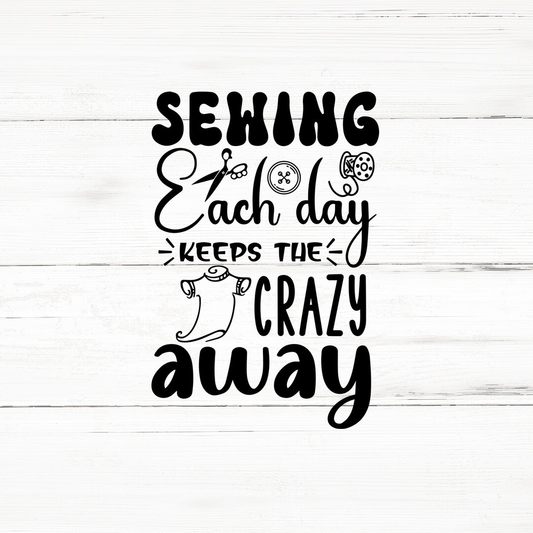 Sewing Each Day Svg Svg Sayingssvg Designssvg Filessewing - Etsy