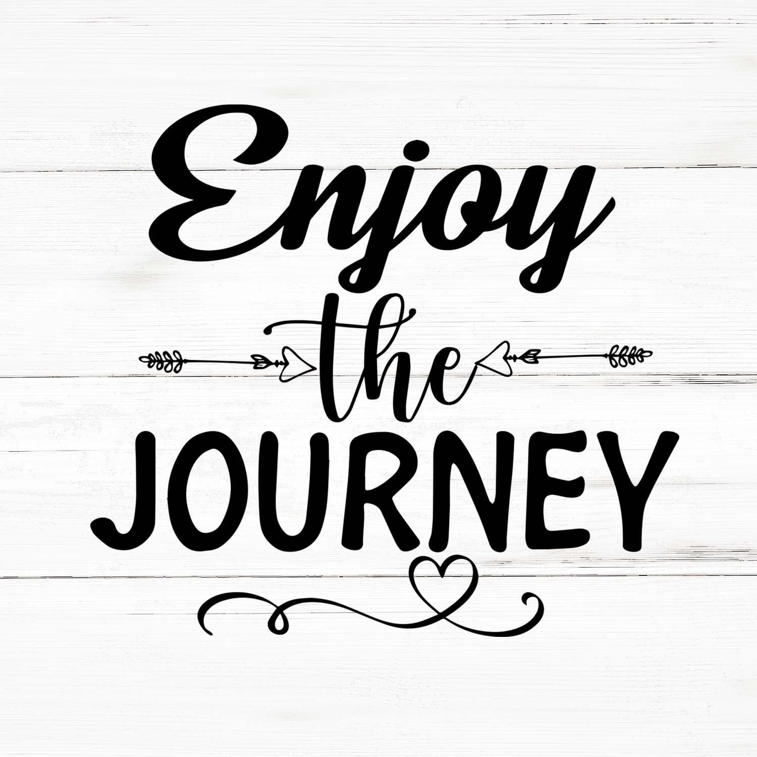 Enjoy the Journey