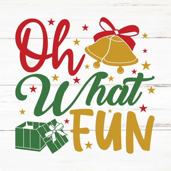 Oh What Fun Svg Oh What Fun Png Oh What Fun Bundle Oh What | Etsy