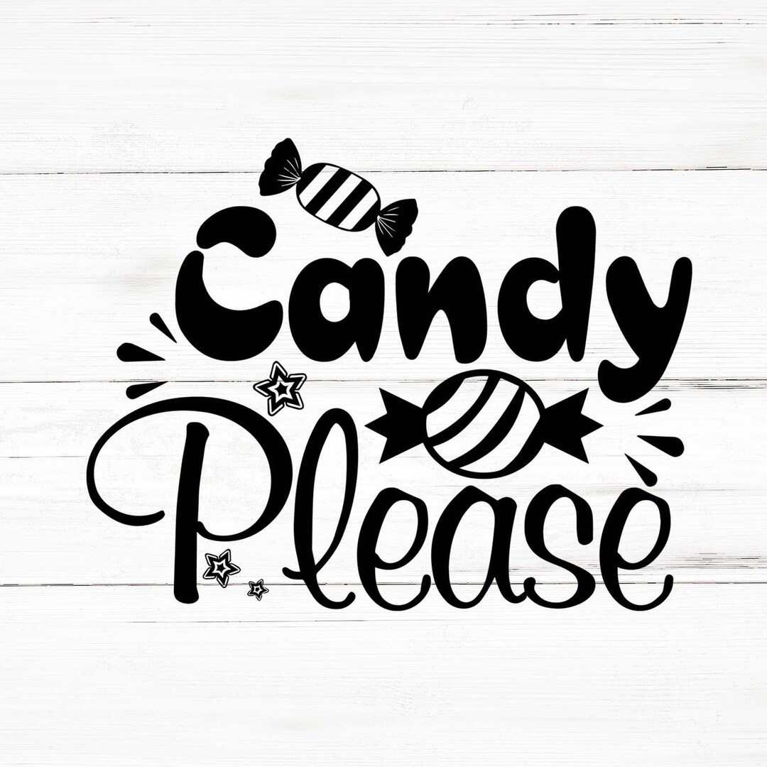 Candy Please Svg, Candy Please Png, Candy Please Bundle, Candy Please