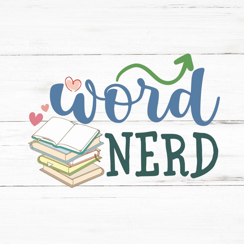 Word Nerd Svg, Word Nerd Png, Word Nerd Bundle, Word Nerd Designs, Word Nerd Cricut image 1