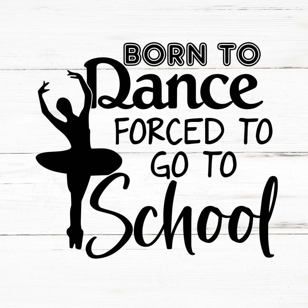 Born to Dance Svg, Born to Dance Png, Born to Dance Bundle, Born to