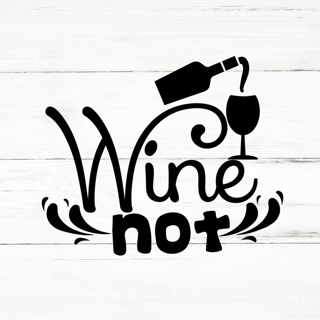 Wine Svg, Wine Png, Wine Bundle, Wine Designs, Wine Cricut Etsy