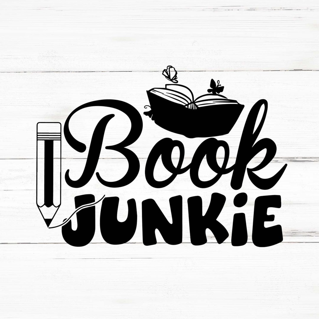 Book Junkie Svg, Book Junkie Png, Book Junkie Bundle, Book Junkie