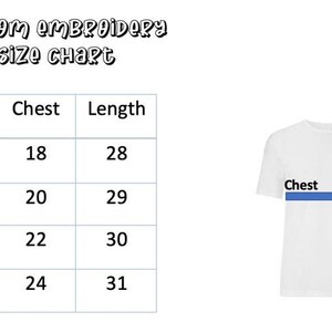 May include: Size chart for custom embroidery with measurements in inches for chest and length. Sizes include S, M, L, and XL.  The chart shows a white t-shirt with measurements marked for chest and length.