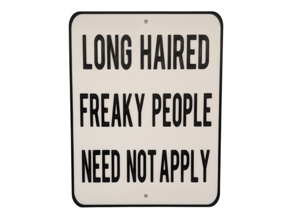 Cartello In Metallo Vintage Losea – “Long Haired Freaky People Need Not Apply” – 20,3 X 30,5 Cm