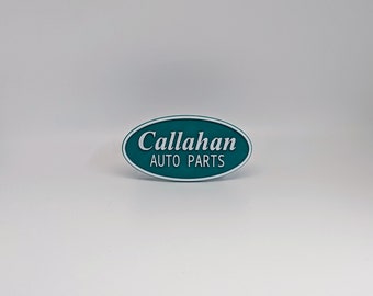 3D Printed Callahan Auto Parts Magnetic Logo - Tommy Boy