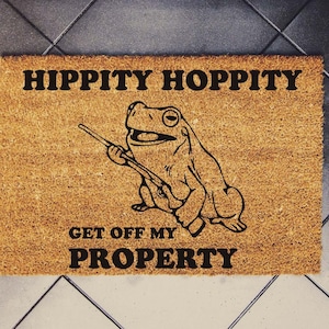 Hippity Hoppity Get off My Property | Welcome Doormat | Funny Doormat | Homeowner Door Mat | Housewarming Gift | Funny GiftHalloween