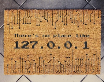 There's No Place Like 127.0.0.1 Doormat Geek Greetins Home Indoor Outdoor Welcome Mat There’s no place like home