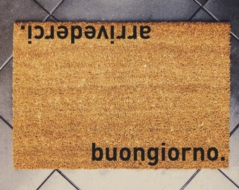 Arrivederci, Buongiorno Italian doormat - 60x40cm  || Ciao Shoes Doormat, Funny Doormat, Funny Door Mat, Birthday Gift, Italian Gift