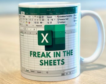 Funny 'Freak in the sheets' Excel mug gift idea for coworkers, accounting, boss, or friend 11 0Z