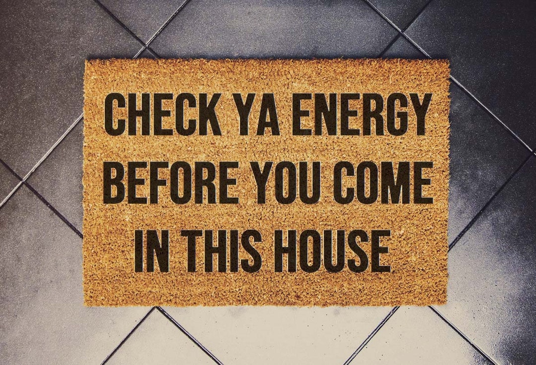 BIG 80cm X 50cm X 2cm Check Your Energy Doormat, Funny Doormat, Funny