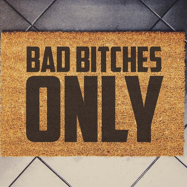 Bad Bitches Only Shoes Doormat, Funny Doormat, Funny Door Mat, Birthday Gift, Kanye West, Wedding Gift, Yeezy