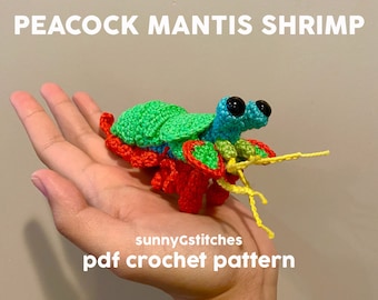Harlequin Peacock Mantis Shrimp Prawn Amigurumi Crochet Pattern - PDF - English