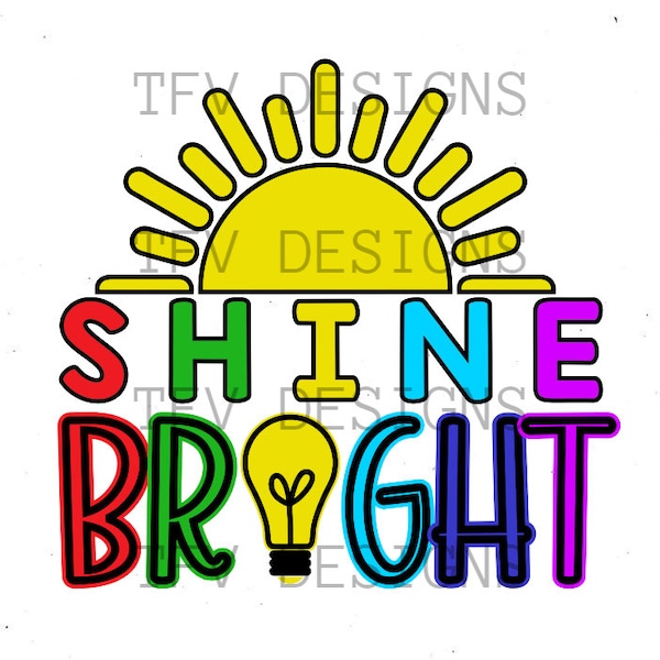 Shine Bright PNG design for Printing, Sublimation