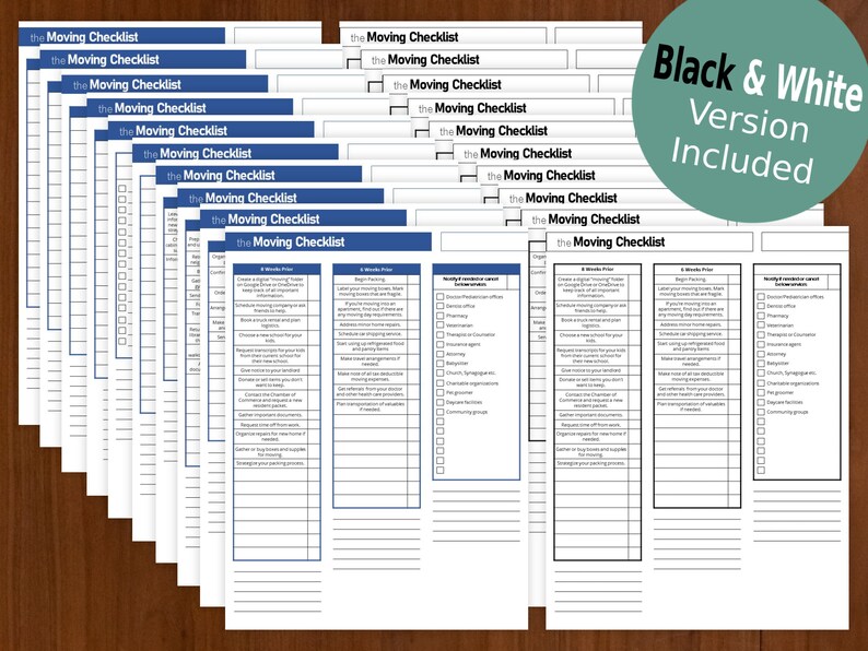 May include: A set of 16 printable moving checklists, each with a blue header that reads "the Moving Checklist". The checklists are organized by time frame, with sections for 8 weeks prior, 6 weeks prior, 4 weeks prior, 2 weeks prior, 1 week prior, and moving day. The checklists include tasks such as notifying relevant contacts, scheduling movers, packing, and cleaning.
