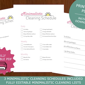 May include: Three printable cleaning schedule checklists with a minimalist design. Each checklist includes daily, weekly, and monthly tasks. The checklists are fully editable and include a sun icon and the text "Minimalistic Cleaning Schedule".