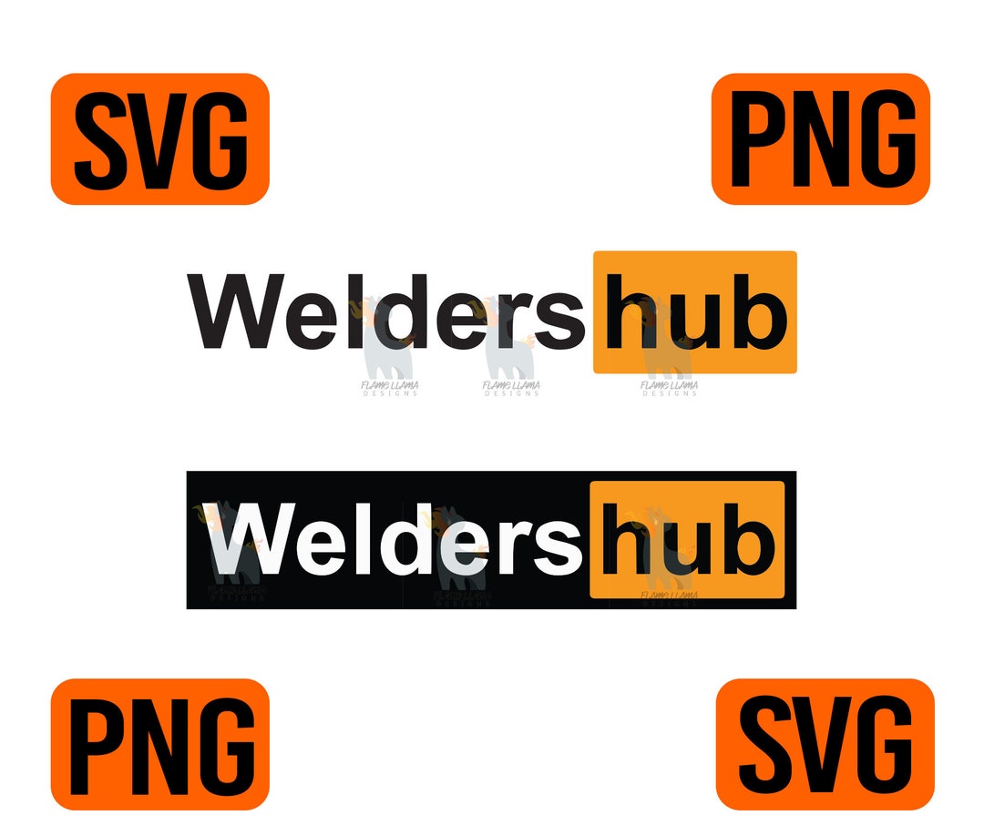 Welders Hub | Funny Welders SVG Design | Works With Cricut, Sublimation ...