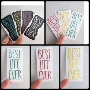 Best Life Ever Decal Sticker