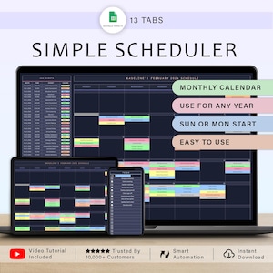 Peut inclure: Un planificateur numérique affiché sur un ordinateur portable, une tablette et un smartphone. L'écran affiche un emploi du temps avec des événements codés par couleur. Le texte comprend "Simple Scheduler", "Monthly Calendar" et "Easy to Use". L'image présente également le logo Google Sheets et le texte "13 Tabs."