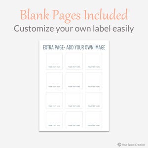 May include: A white sheet with a grid of blank squares, each labeled "YOUR TEXT HERE." Above, the text reads "EXTRA PAGE - ADD YOUR OWN IMAGE." The top of the image has the text "Blank Pages Included" and "Customize your own label easily."