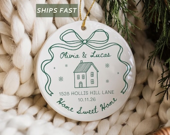 Home Sweet Home Ornament First Home Ornament New Home Christmas Ornament Personalized Our First House Ornament Custom Housewarming Address
