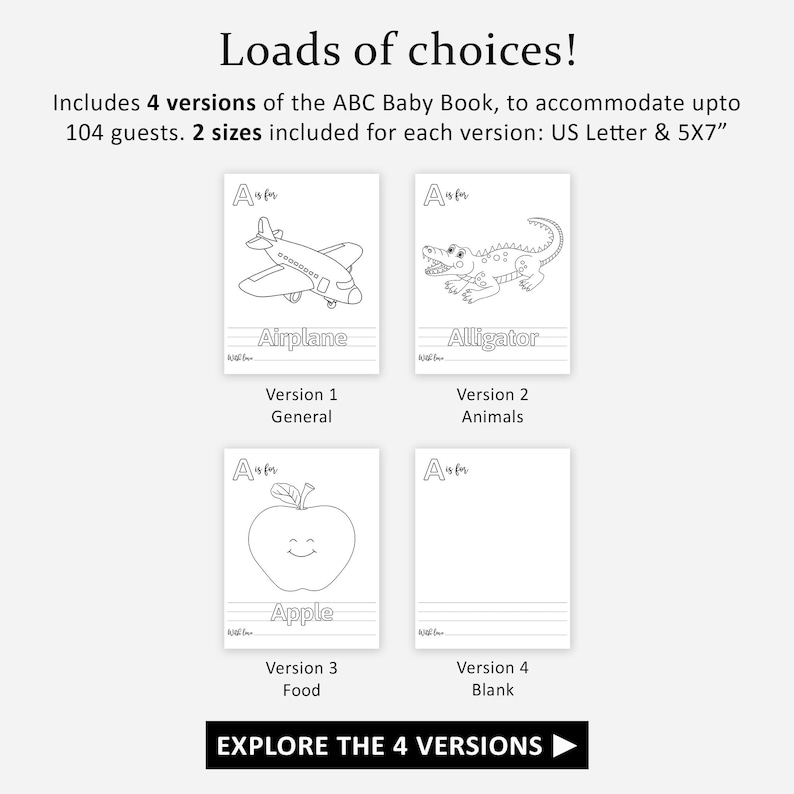 May include: An image shows four versions of an ABC Baby Book, each with a different illustration: an airplane, an alligator, an apple, and a blank page. The text "Loads of choices!" and "Explore the 4 versions" are also visible.