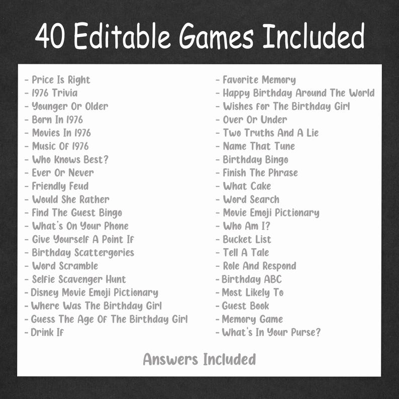 Pode incluir: Imagem a preto e branco que lista 40 jogos edit&aacute;veis, incluindo trivia e bingo. O texto diz "40 Jogos Edit&aacute;veis Inclu&iacute;dos" e "Respostas Inclu&iacute;das". Os jogos s&atilde;o adequados para uma festa de anivers&aacute;rio.