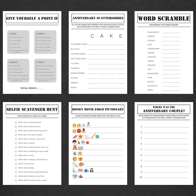 May include: A collection of six printable game sheets on white paper. Games include "Give Yourself a Point If", "Anniversary Scattergories", "Word Scramble", "Selfie Scavenger Hunt", "Disney Movie Emoji Pictionary", and "Where Was the Anniversary Couple?"