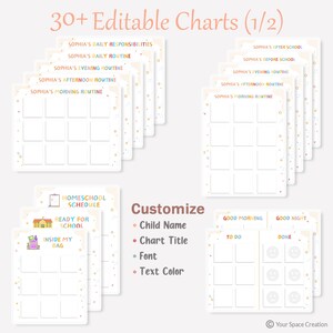 May include: A collection of printable charts with the text "30+ Editable Charts (1/2)". The charts are designed for daily routines, responsibilities, and schedules. The text "Customize" is also visible, along with options for child name, chart title, font, and text color.
