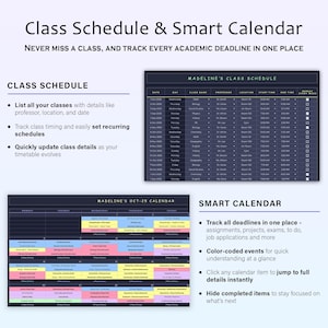 May include: A digital class schedule and smart calendar with the text "Class Schedule & Smart Calendar." The schedule lists classes with professor, location, and date. The calendar tracks deadlines with color-coded events and allows users to hide completed items.