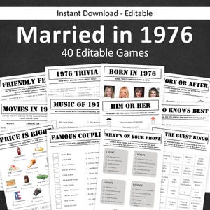 May include: A collection of printable games with the title "Married in 1976". The games include trivia, matching, and bingo, with a focus on the year 1976. The games are designed for couples.