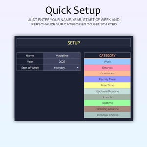 Puede incluir: Pantalla de configuraci&oacute;n de un planificador digital con el texto "Quick Setup". Muestra campos para el nombre, el a&ntilde;o (2025) y el inicio de la semana (lunes). Las categor&iacute;as incluyen Trabajo, Recados y Hora de dormir.