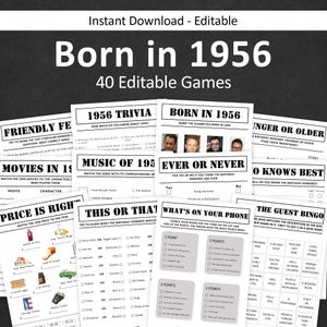 Puede incluir: Un conjunto de juegos de fiesta imprimibles con el texto "Born in 1956" y "40 Editable Games". Los juegos incluyen preguntas de trivia, música y estilo "Esto o aquello", perfectos para una fiesta de cumpleaños.