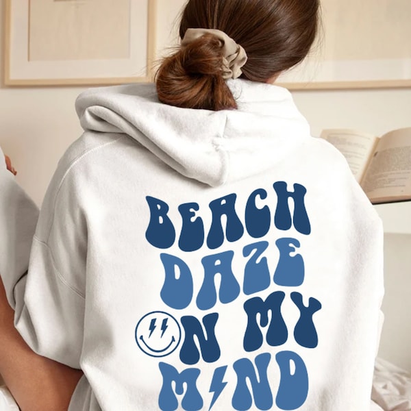 Preppy Beach Hoodie, Beach Sweatshirt, Soft Beach Sweatshirt, Cozy Trendy Hoodie, Words on Back Hoodie, Oversized Hoodie