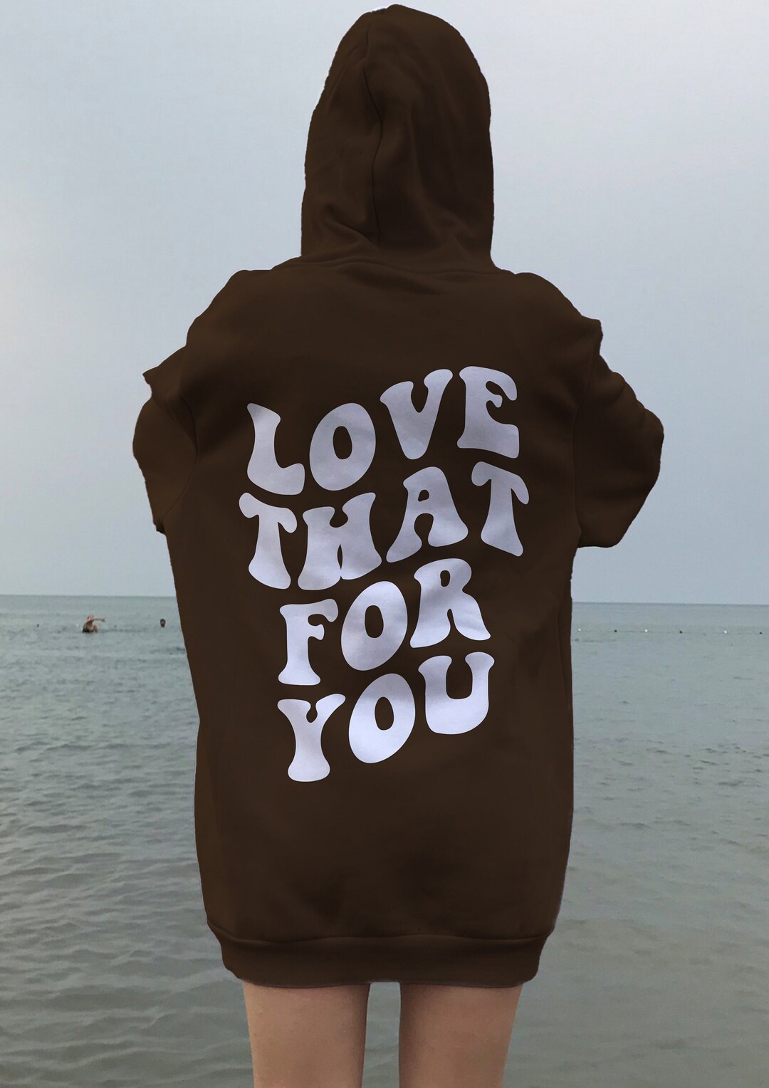 Love That for You Hoodie, VSCO Hoodie, Tumblr Hoodie, Oversized Hoodie ...