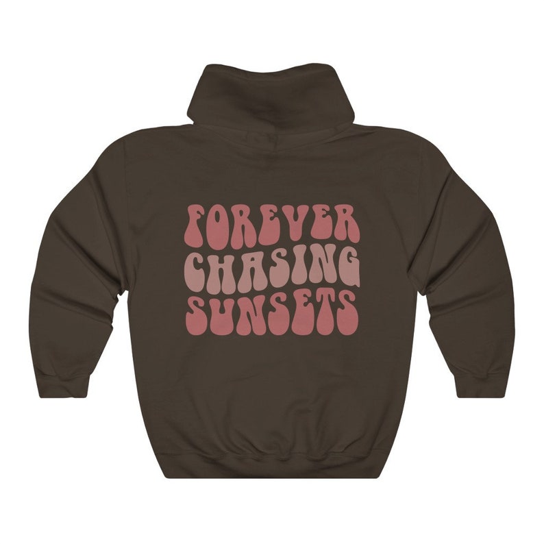 Chase Sunset Hoodie, Ocean Beach Sweatshirt, Cozy Sunset Hoodie, Aesthetic Trendy Hoodie, Words on Back Sweatshirt, Oversized Shirt image 6