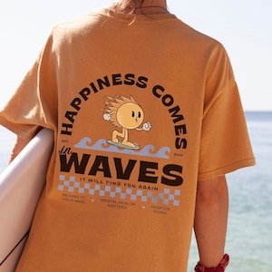Happiness Comes In Waves Mental Health Shirt Anxiety Shirt Surfer Sun Retro Graphic Tee VSCO Self Care Aesthetic Sun 988 Suicide Awareness