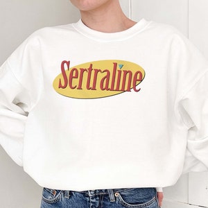 Sertraline Funny Mental Health sweatshirt Depression Shirt Depression Gift OCD PMDD PTSD Zoloft Retro 90s Tv Show Funny Graphic Hoodie Meme