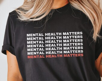 Geestelijke gezondheid is belangrijk Shirt | Overhemd voor geestelijke gezondheid | Angstshirt | Adviseur shirt | Bewustwording van geestelijke gezondheid | Jij bent belangrijk overhemd